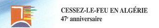 47ème annivrersaire cessez le feu en Algérie bis